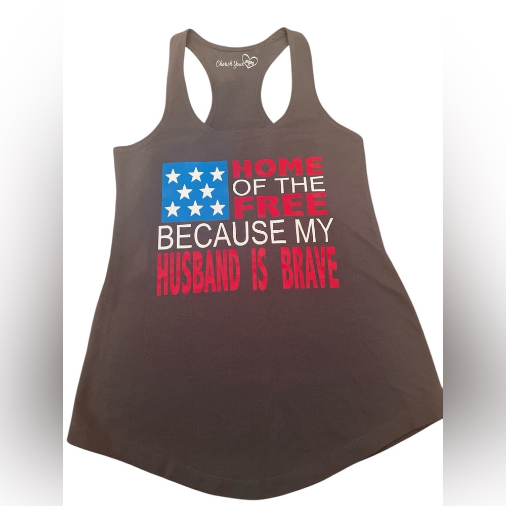 Women’s Home of The Free Because My Husband Is Brave Tank Size Small